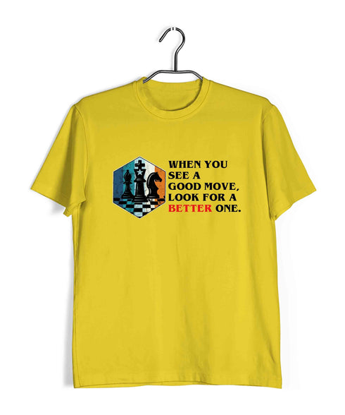 Chess Lasker When you see a good move, look for a better one Sports Casual Graphic Printed T-Shirt for Men