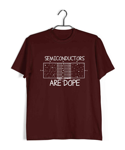Electrical Engineering Chemistry Semiconductors are DOPE Nerd Science Casual Graphic Printed T-Shirt for Men