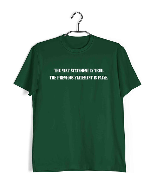 Computer Science Coder Liar's Paradox The next statement is not true. The previous statement is true. Engineering Paradox Casual Graphic Printed T-Shirt for Men