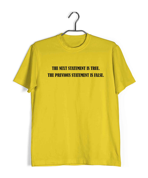 Computer Science Coder Liar's Paradox The next statement is not true. The previous statement is true. Engineering Paradox Casual Graphic Printed T-Shirt for Men