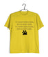 Aaramkhor Specials Dogs If a man likes a dog, he's a good man. If a dog likes a man, he's a good man Custom Printed Graphic Design T-Shirt for Women