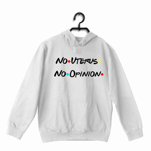 3 Aaramkhor Specials Feminista TV Series No Uterus No Opinion UNISEX HOODIE Sweatshirts