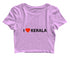 Quirkipedia I Love Kerala Malayalam Kerala Womens Crop Tops