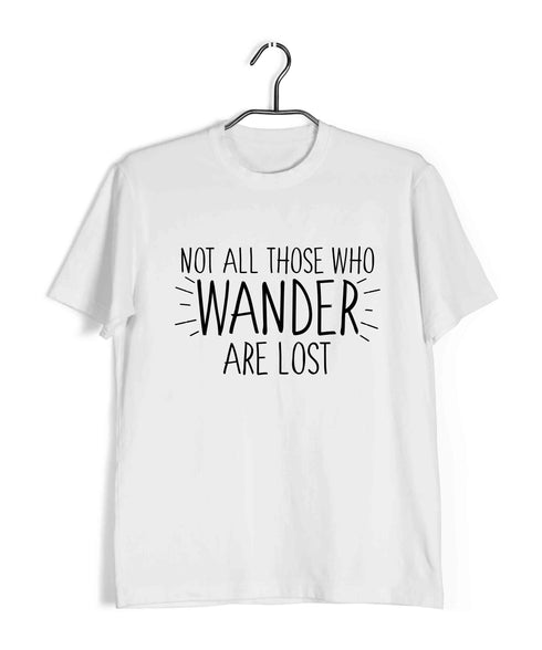 Wanderlust Not all Those Wander are Lost Travel Casual Graphic Printed T-Shirt for Men
