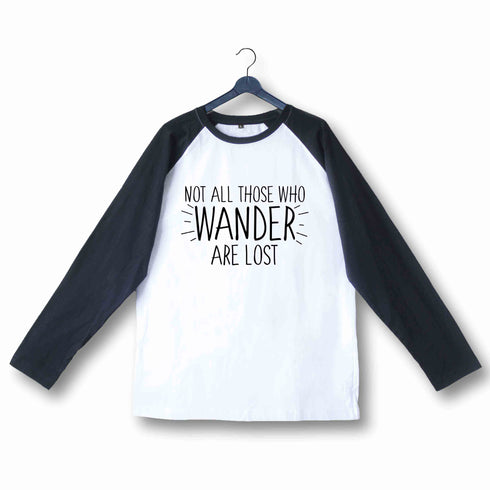 Travel Wanderlust Not all Those Wander are Lost Custom Printed Graphic Design Raglan T-Shirt for Women