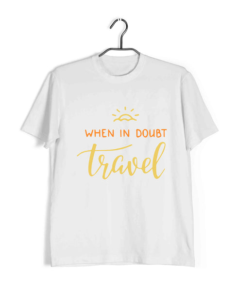 Wanderlust When In Doubt, Travel Travel Casual Graphic Printed T-Shirt for Men