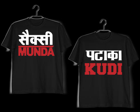 Matching Anniversary Gifts Relationships Matching Couples SEXY MUNDA PATAKA KUDI T-Shirts for Boyfriend Girlfriend Fiance Husband Wife Mother Father Family