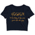 YogaPuns Fitness Wordplay Yoga YOGASM Custom Printed Graphic Design Crop Top T-Shirt for Women