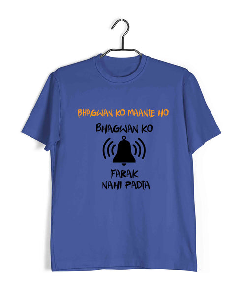 3 TV Series Bhagwan Ko Mante Ho Custom Printed Graphic Design T-Shirt for Men