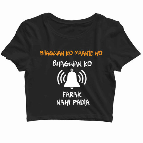 3 TV Series Bhagwan Ko Mante Ho Custom Printed Graphic Design Crop Top T-Shirt for Women