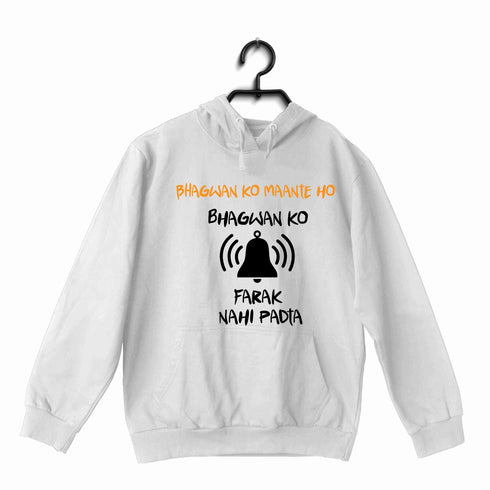4 TV Series Bhagwan Ko Mante Ho UNISEX HOODIE Sweatshirts
