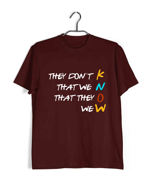 2 TV Series They Don‰ۡóÁÌ_åÈt Know Custom Printed Graphic Design T-Shirt for Men