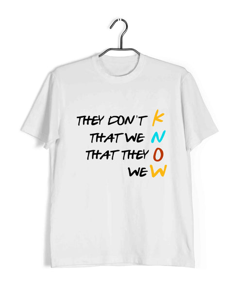 2 TV Series They Don‰ۡóÁÌ_åÈt Know Custom Printed Graphic Design T-Shirt for Men