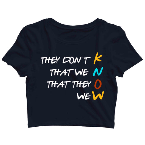 2 TV Series They Don‰ۡóÁÌ_åÈt Know Custom Printed Graphic Design Crop Top T-Shirt for Women