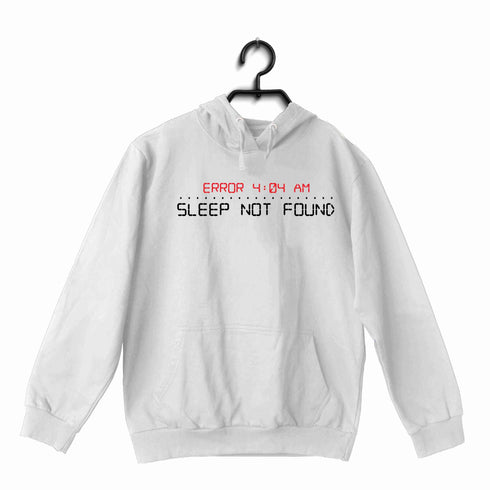 NERD GEEK Coding Nerd Engineering SLEEP NOT FOUND ERROR 404 UNISEX HOODIE Sweatshirts