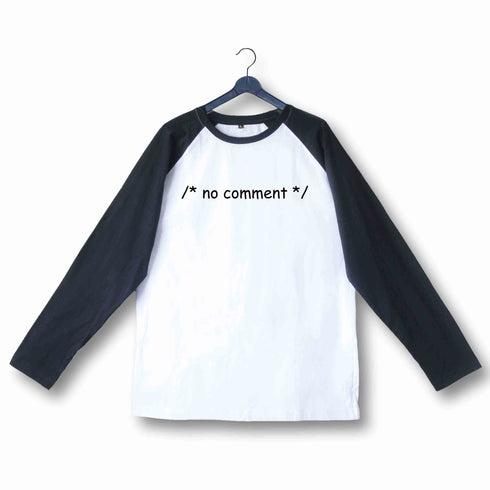 Coding Nerd Engineering COMMENT NO COMMENT Custom Printed Graphic Design Raglan T-Shirt for Women