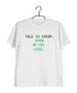 Coding TALK IS CHEAP. SHOW ME THE CODE Nerd Engineering Casual Graphic Printed T-Shirt for Men