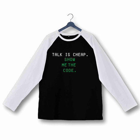 Coding Nerd Engineering TALK IS CHEAP. SHOW ME THE CODE Custom Printed Graphic Design Raglan T-Shirt for Women