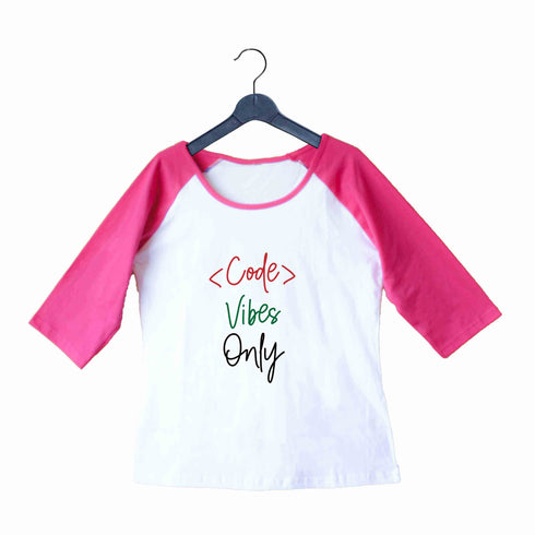 Coding Nerd Engineering CODE VIBES ONLY Custom Printed Graphic Design Raglan T-Shirt for Women