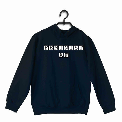 Feminista Feminism FEMINIST AF UNISEX HOODIE Sweatshirts
