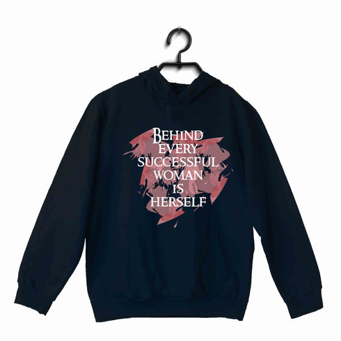 Feminista Feminism Behind every successful woman is herself UNISEX HOODIE Sweatshirts