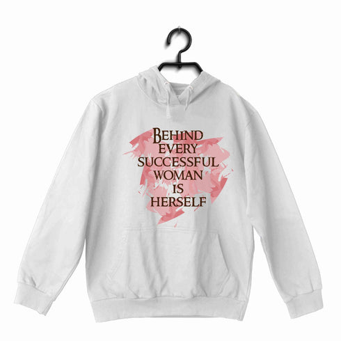 Feminista Feminism Behind every successful woman is herself UNISEX HOODIE Sweatshirts