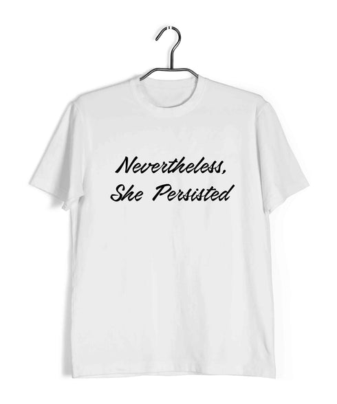 Feminism Nevertheless She Persisted Feminista Casual Graphic Printed T-Shirt for Men