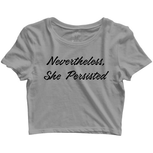 Feminista Feminism Nevertheless She Persisted Custom Printed Graphic Design Crop Top T-Shirt for Women