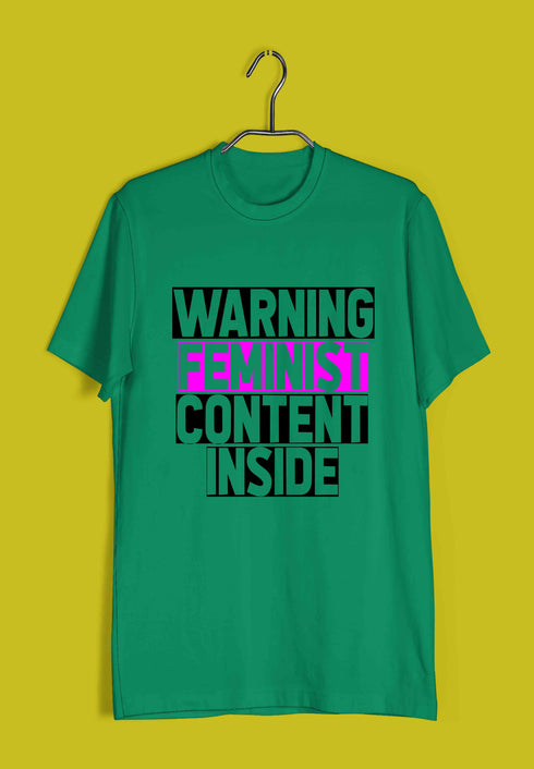Feminism Warning: Feminist Content Inside Feminista Casual Graphic Printed T-Shirt for Men