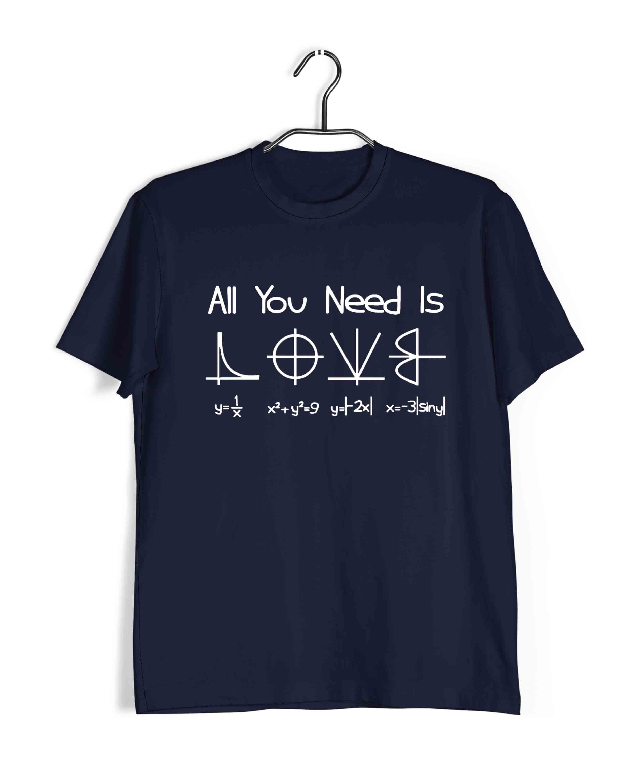 Mathematics All you need is Love Nerd Wordplay Casual Graphic Printed Aaramkhor